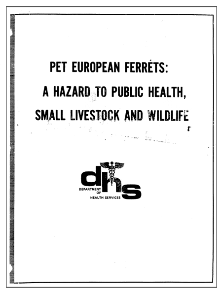 Department of Health Services Report on the "dangers" of ferrets.