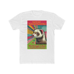 National Ferret Day - the STRUGGLE is real - Unisex Cotton Crew Tee